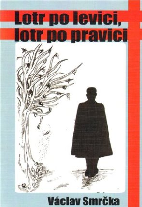 Lotr po levici, lotr po pravici