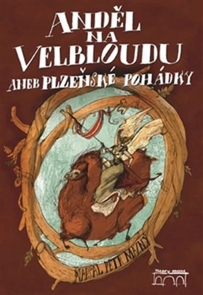 Anděl na velbloudu