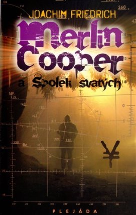 Merlin Cooper a Spolek svatých
