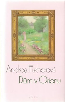 Dům v Orionu
