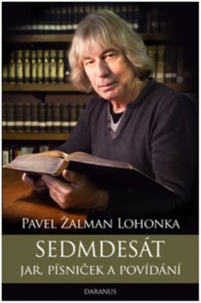 Sedmdesát jar, písniček a povídání