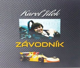 Karel Jílek - Závodník