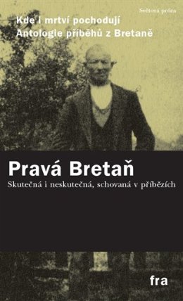 Kde i mrtví pochodují - Antologie příběhů z Bretaně