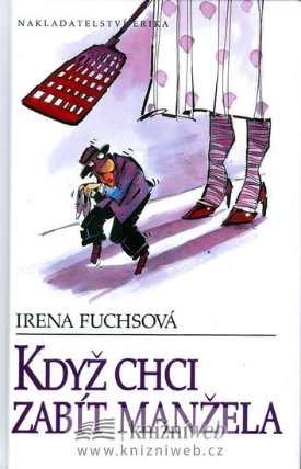 Když chci zabít manžela