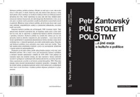 Půlstoletí polotmy a jiné eseje o kultuře a politice