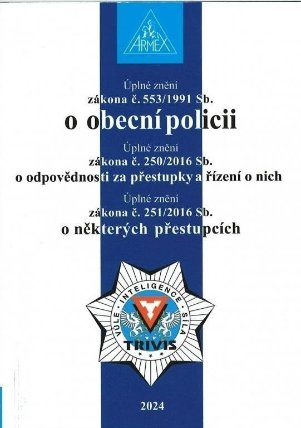 Zákon o obecní policii č. 553/1991 Sb., Zákon o odpovědnosti za přestupky a řízení o nich