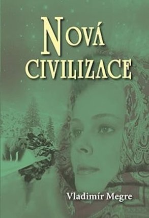 Nová civilizace 8/1 (Anastasia 8/1)