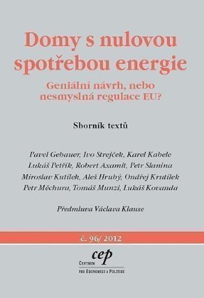 Domy s nulovou spotřebou energie - Geniální návrh, nebo nesmyslná regulace EU?