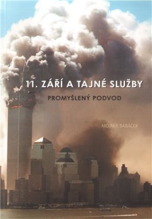 11. září a tajné služby - Promyšlený podvod 