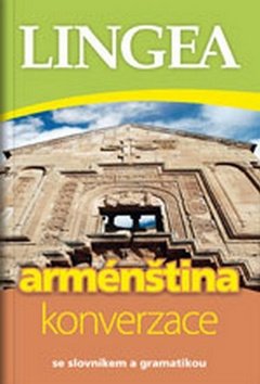 Arménština - konverzace se slovníkem a gramatikou