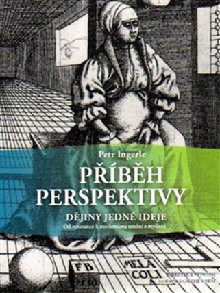 Příběh perspektivy - dějiny jedné ideje