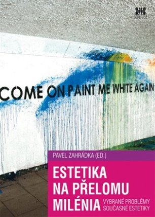 Estetika na přelomu milénia