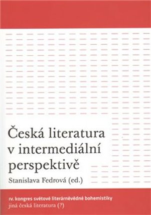 Česká literatura v intermediální perspektivě