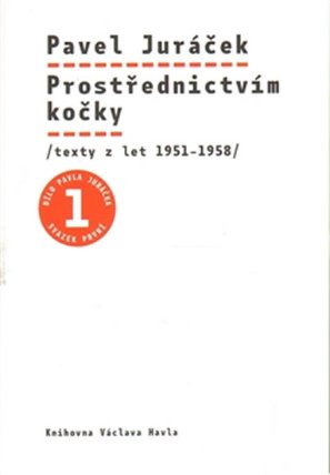 Prostřednictvím kočky - texty z let 1951-1958