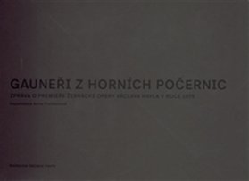 Gauneři z Horních Počernic