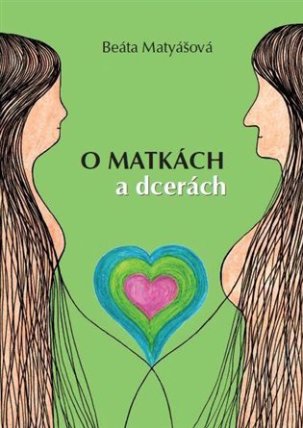 O matkách a dcerách