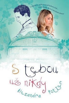 S tebou už nikdy