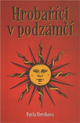 Hrobaříci v podzámčí