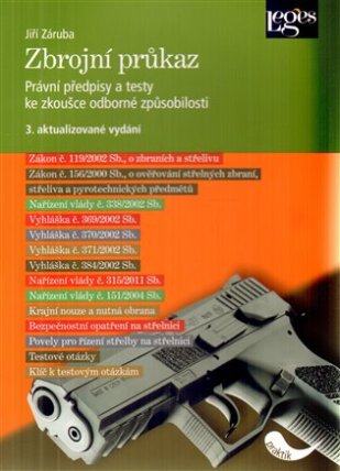 Zbrojní průkaz - Právní předpisy a testy ke zkoušce odborné způsobilosti