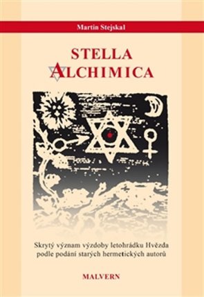 Stella alchimica - Skrytý význam výzdoby letohrádku Hvězda podle podání starých hermetický