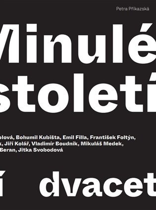 Minulé století - dvacet osobností