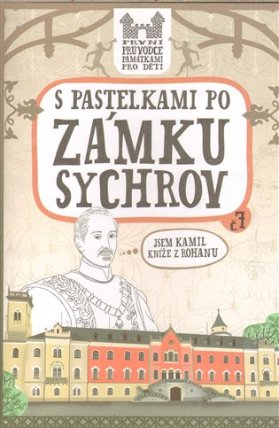 S pastelkami po zámku Sychrov
