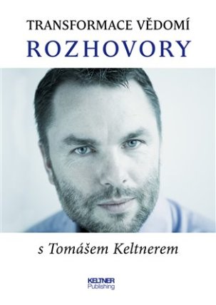 Transformace vědomí - Rozhovory