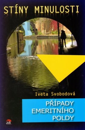 Stíny minulosti - Případy emeritního poldy