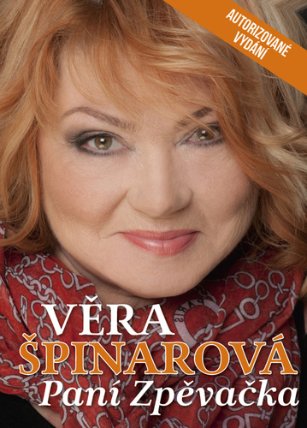 Věra Špinarová Paní Zpěvačka
