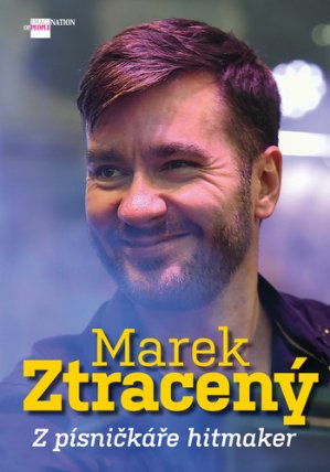 Marek Ztracený - Můj příběh