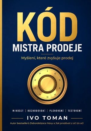 Kód mistra prodeje - Myšlení, které zvyšuje prodej