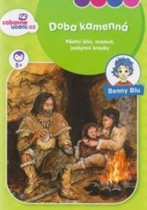 Benny Blu: Doba kamenná - Pěstní klín, mamut, jeskynní kresby