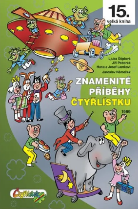 Znamenité příběhy Čtyřlístku 1999 (15. kniha)