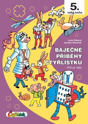 Báječné příběhy Čtyřlístku 1979 až 1982