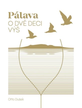 Pálava – o dvě deci výš