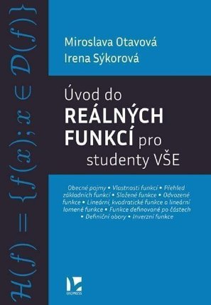 Úvod do reálných funkcí pro studenty VŠE