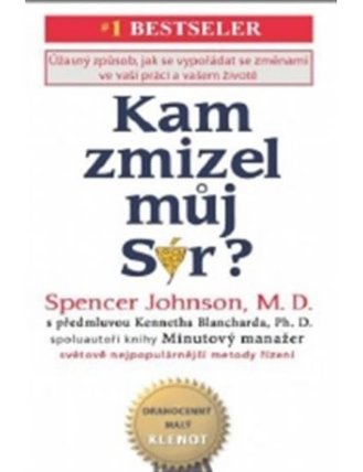 Kam zmizel můj sýr?