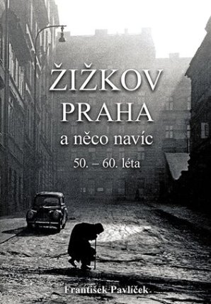 Žižkov, Praha a něco navíc