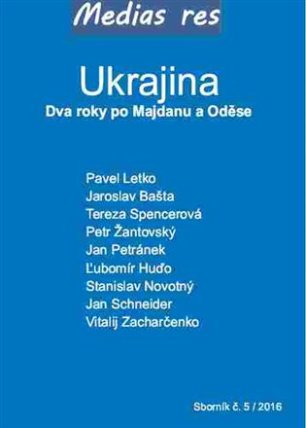 Ukrajina - Dva roky po Majdanu a Oděse