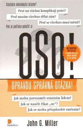 OSO! Opravdu správná otázka!