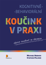 Kognitivně-behaviorální koučink v praxi: Přístup založený na důkazech