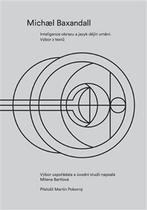 Inteligence obrazu a jazyk dějin umění - Výbor z textů