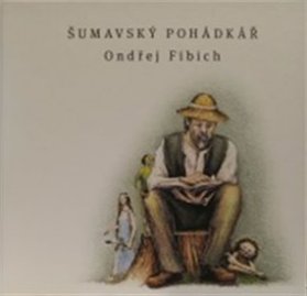 Šumavský pohádkář