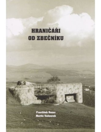 Hraničáři od Zbečníku