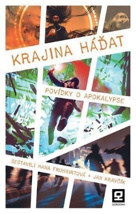 Krajina háďat - Povídky o apokalypse