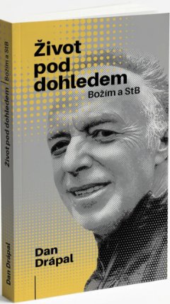 Život pod dohledem Božím a StB