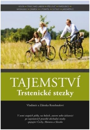 Tajemství Trstenické stezky
