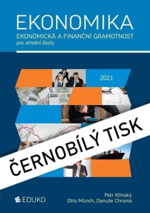 Ekonomika – ekonomická a finanční gramotnost pro SŠ