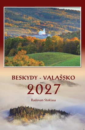 Kalendář 2027 Beskydy / Valašsko - nástěnný