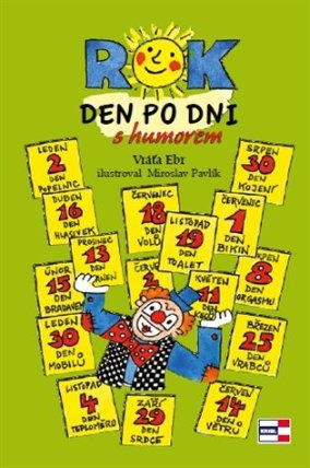 ROK den po dni s humorem